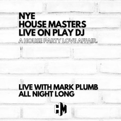 NYE 21:22 House Party (part I) Streamed Live W: Mark Plumb PN