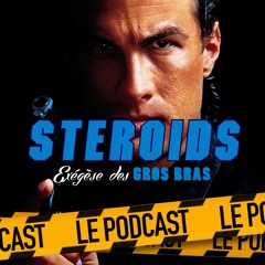 STEROIDS - LE PODCAST : Nico