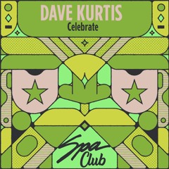 [SPC134] DAVE KURTIS - Celebrate