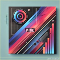 Vibe(No Copyright Music/Free Download)