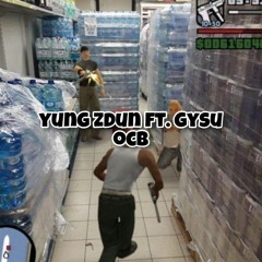 yung zdun ft. Gysu - ocb