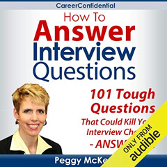 [Free] EPUB 💑 How to Answer Interview Questions by  Peggy McKee,Scott Miller,LLC Car