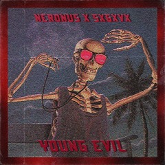 YOUNG EVIL