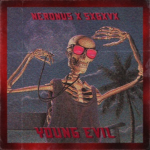YOUNG EVIL
