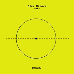 Alex Cicada - Syel (Hannes Wiehager Remix)