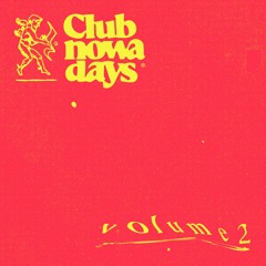 Club Nowadays tapes