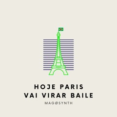 Hoje Paris Vai Virar Baile