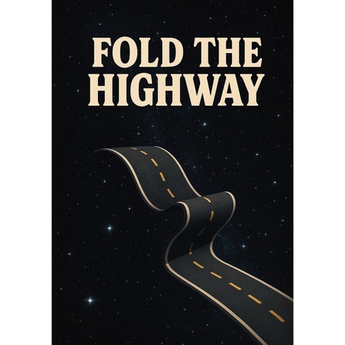 Fold the Highway