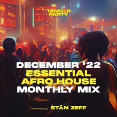 Afro House Music Mix December Stan Zeff