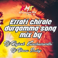 errati chirale durgamma song mix by dj Rajesh Bhanu Smiley..mp3