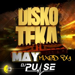 DJ Pulse Disko Teka (May Mix)