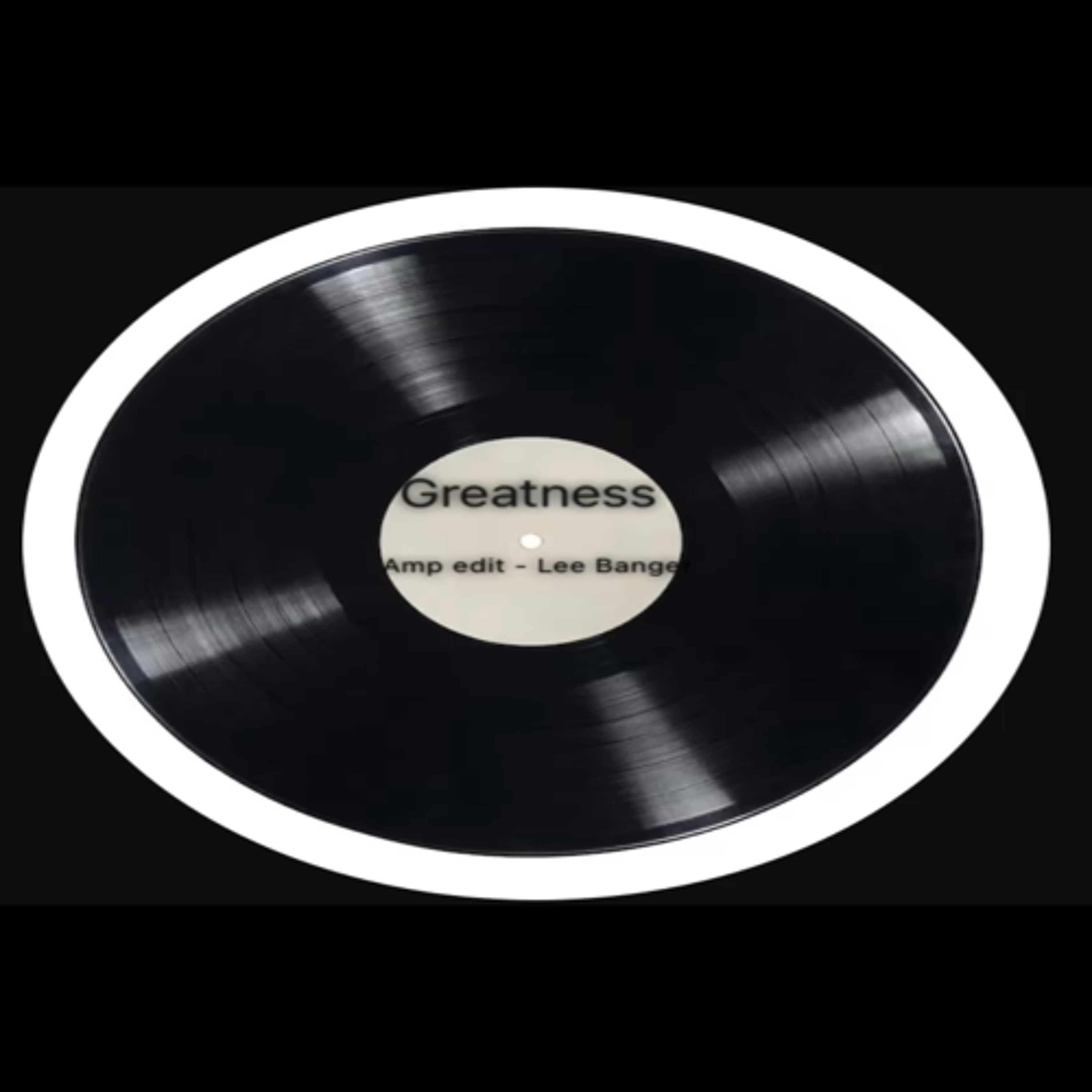 Greatness (Amp edit) - Lee Banger episode artwork