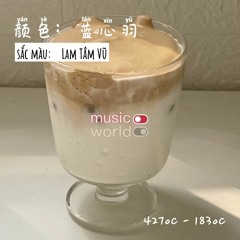 Sắc Màu (颜色) - Lam Tâm Vũ (蓝心羽）