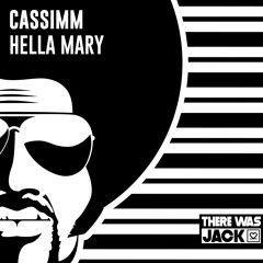 CASSIMM - Hella Mary