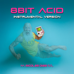 8bit Acid - Instrumental Version