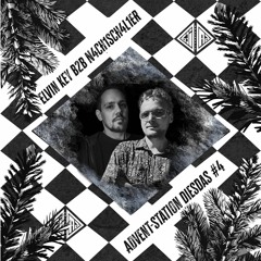 Elvin Key B2b N4CH1SCH4L1ER - Advent-Station DiesDas #4