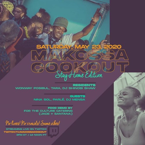 Live at the Makossa Cookout Stay At Home Edition May 2020