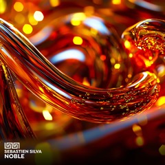 Sebastien Silva - Noble (Original Mix)