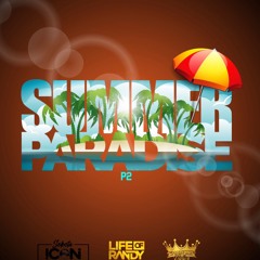 SUMMER PARADISE P2( LifeofRandy and Selectaicon)