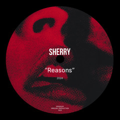 “Reasons”