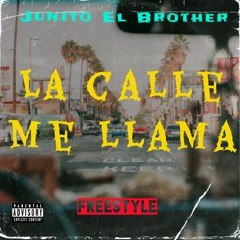 La Calle Me Llama (Freestyle)