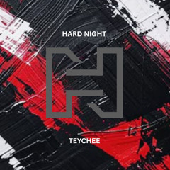 TEYCHEE @ HARD NIGHT PODCAST (live from 3rd Anniversary)