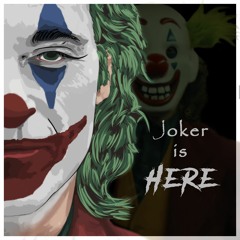 Joker is Here