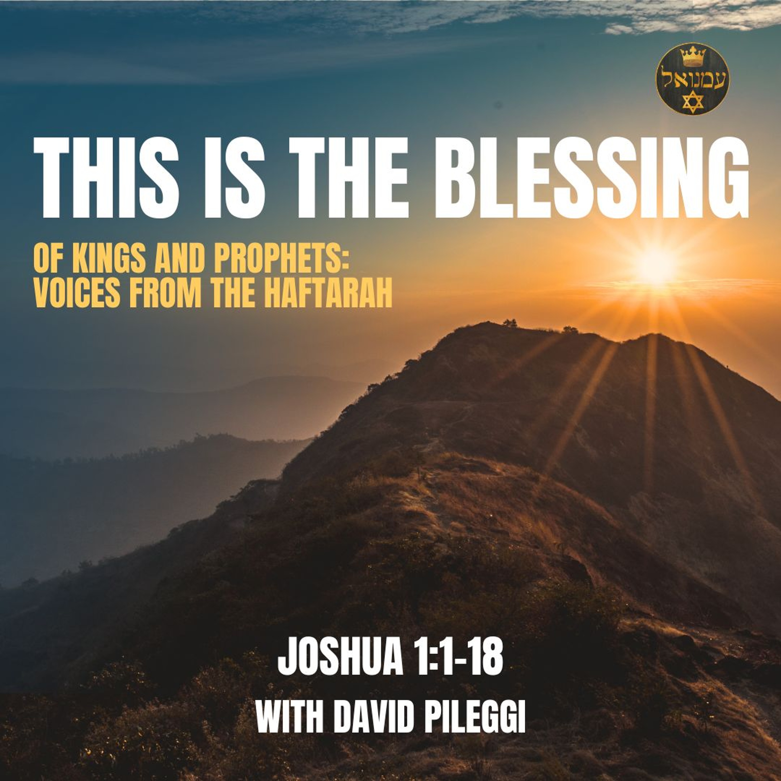 THIS IS THE BLESSING | Joshua 1:1-18 with David Pileggi episode artwork