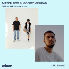 Match Box & Moody Mehran - 05 Septembre 2021