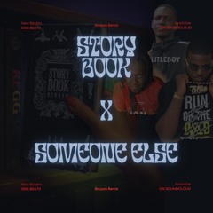someone else's x story book riddim