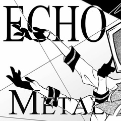 Metal Remix -  ECHO  ft. Takara Edition By Son