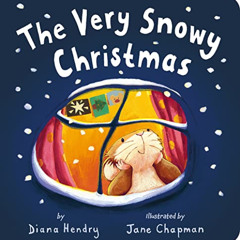 Access EPUB 📫 The Very Snowy Christmas by  Diana Hendry &  Jane Chapman [EPUB KINDLE