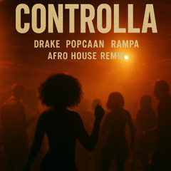 Muyè  Controlla (THREE + ONE Edit) - Drake, Rampa