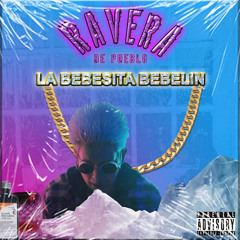 La Bebesita Bebelin (REMIX)
