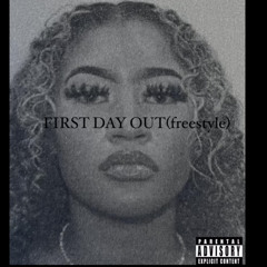 FIRST DAY OUT FREESTYLE