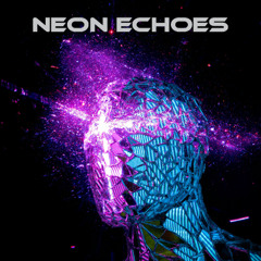 Neon Echoes