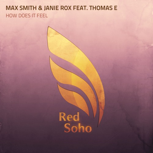 Max Smith & Janie Rox Feat. Thomas E - How Does It Feel (Original Mix) [MSTRD - 24]
