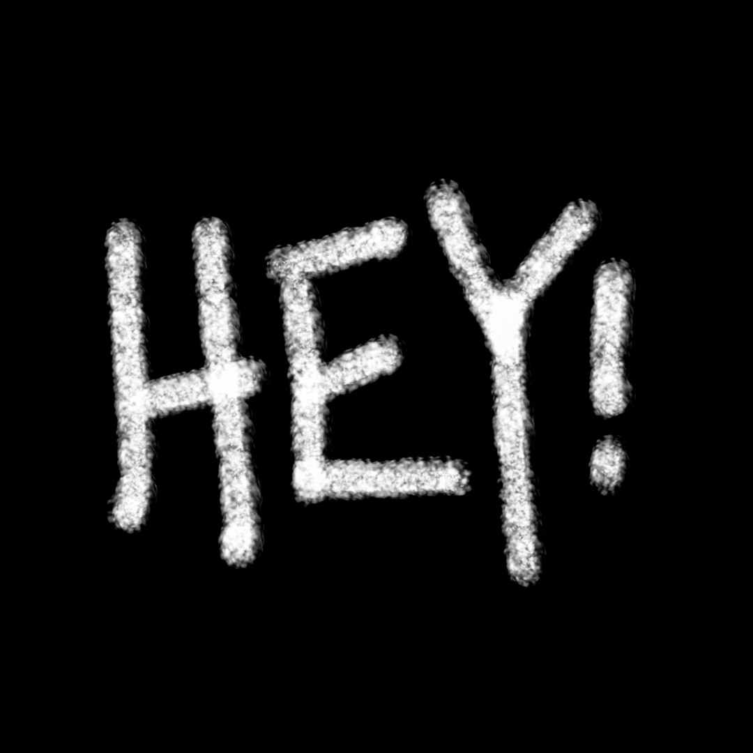 HEY