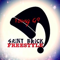 YG9 - Saint Brick Freestyle/Felt Like Singing Snippet
