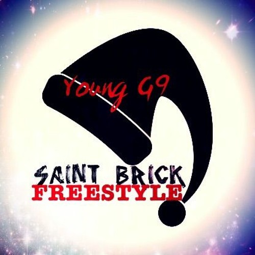 YG9 - Saint Brick Freestyle/Felt Like Singing Snippet