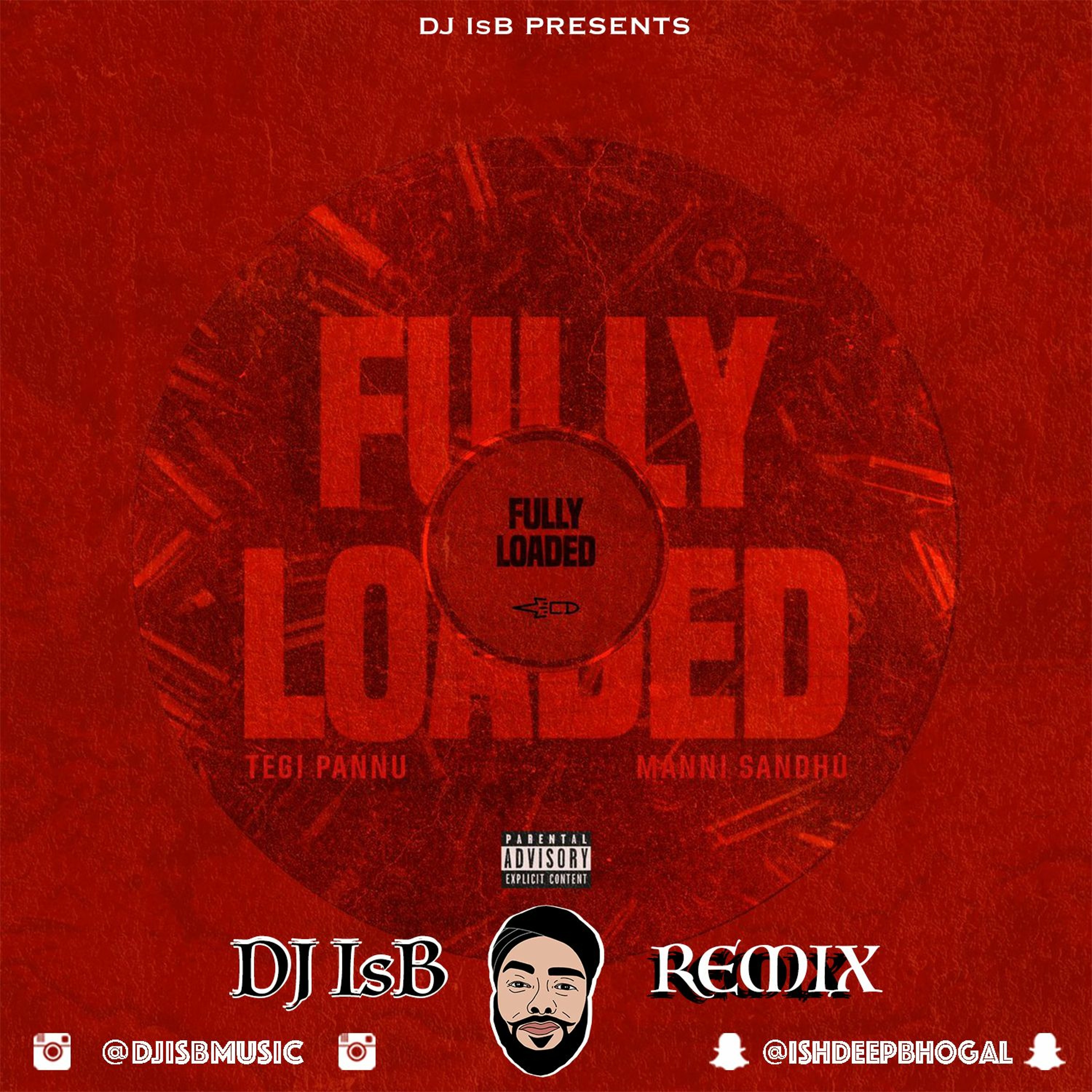 Fully Loaded - Tegi Pannu - Manni Sandhu - DJ IsB episode artwork