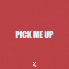 Pick Me Up (feat. Robsan)