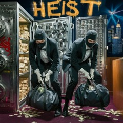 Heist
