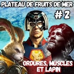 Plateau De Fruits De Mer #2 - Ordures, Muscles et Lapins
