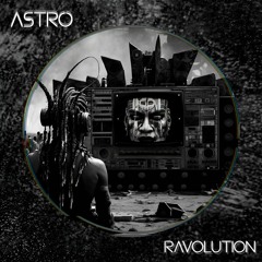 Astro - Ravolution [Live extract]