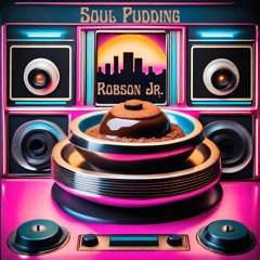Soul Pudding