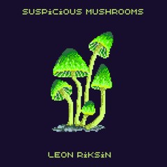 Suspicious Mushrooms