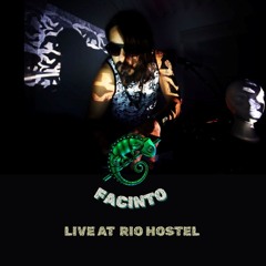 FACINTO Live at Rio Hostel part 1 ● Full Bass
