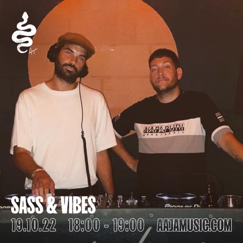 Sass & Vibes - Aaja Channel 1 - 19 10 22