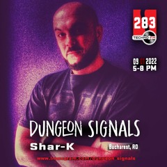 Dungeon Signals Podcast 283 - Shar-K